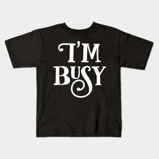 Busy Kids T-Shirt